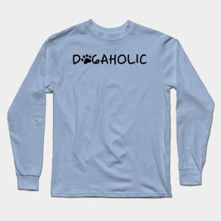 Dogaholic Long Sleeve T-Shirt